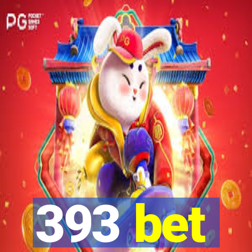 393 bet